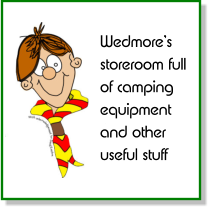 Wedmore’s storeroom full of camping equipment and other useful stuff
